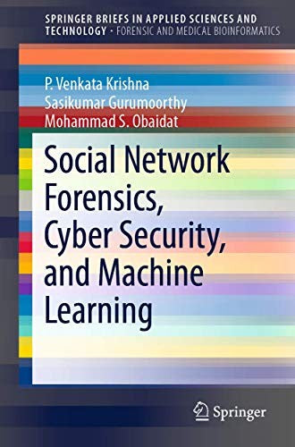Social Network Forensics, Cyber Security, and Machine Learning (2019) by Krishna, P Venkata cover