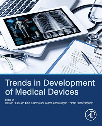 Trends in Development of Medical Devices by Timiri Shanmugam, Prakash Srinivasan cover