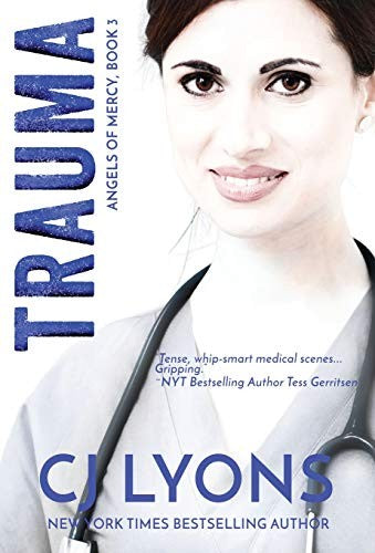 Trauma: Angels of Mercy Book 3 (New Cover) by Lyons, Cj cover