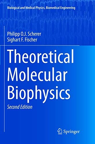 Theoretical Molecular Biophysics (Softcover Reprint of the Original 2nd 2017) by Scherer, Philipp O J cover
