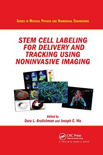 Stem Cell Labeling for Delivery and Tracking Using Noninvasive Imaging by Kraitchman, Dara L cover