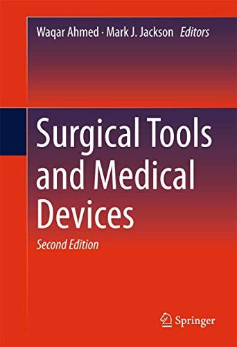 Surgical Tools and Medical Devices (Softcover Reprint of the Original 2nd 2016) by Ahmed, Waqar cover