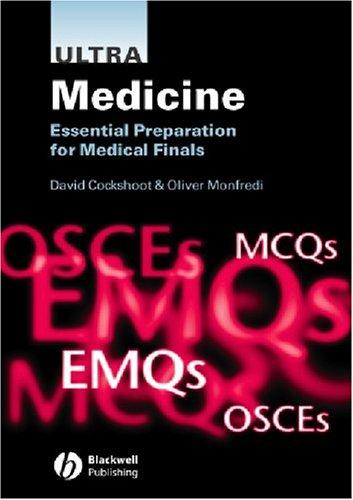 Ultra Medicine: Essential Preparation for Medical Finals by Cockshoot, David cover
