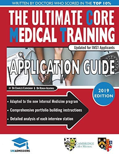 Ultimate Core Medical Training (CMT) Guide: Expert advice for every step of the CMT application, Comprehensive portfolio building instructions, Interv by Agarwal, Rohan cover