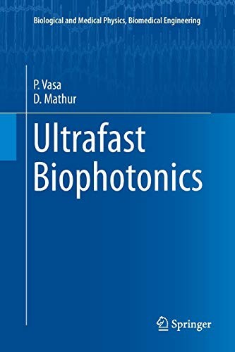 Ultrafast Biophotonics (Softcover Reprint of the Original 1st 2016) by Vasa, P cover