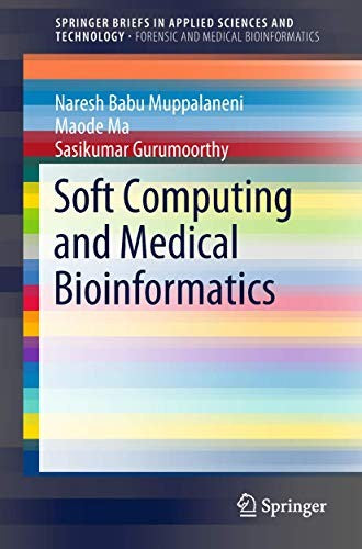 Soft Computing and Medical Bioinformatics (2019) by Muppalaneni, Naresh Babu cover