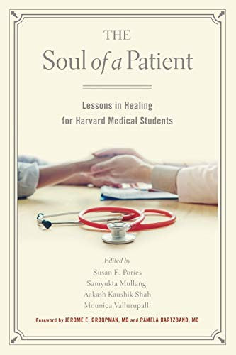 Soul of a Patient: Lessons in Healing for Harvard Medical Students by Pories, Susan E cover