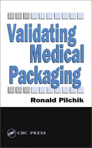 Validating Medical Packaging by Pilchik, Ronald cover